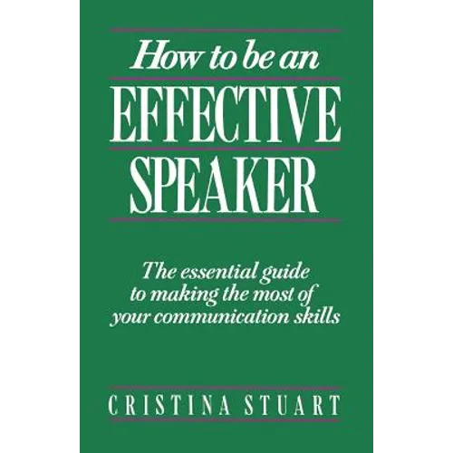 How to Be an Effective Speaker