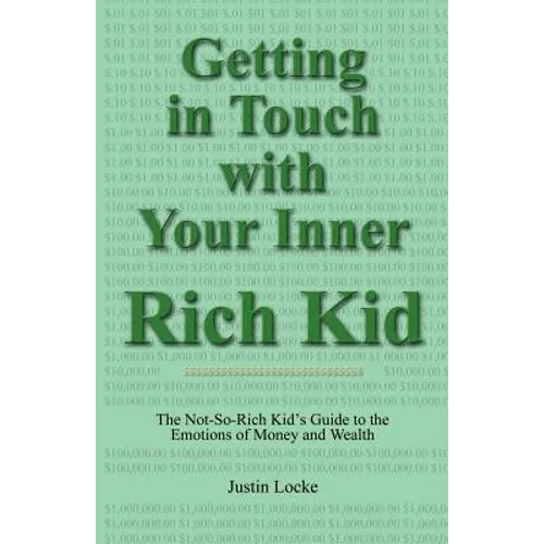 Getting in Touch with Your Inner Rich Kid