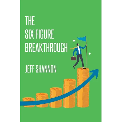 The Six-Figure Breakthrough
