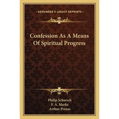 Confession As A Means Of Spiritual Progress - Paperback