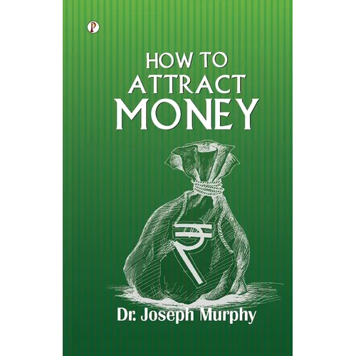 How to Attract Money