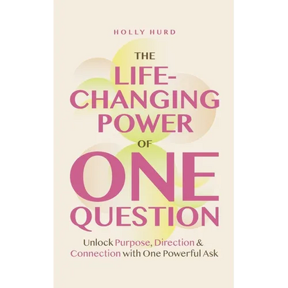 The Life-Changing Power of One Question - Paperback