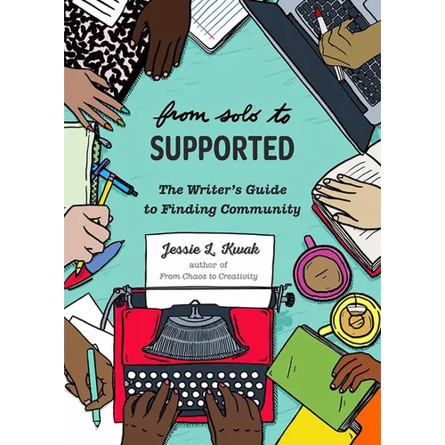 From Solo to Supported: A Writer's Guide to Finding Community
