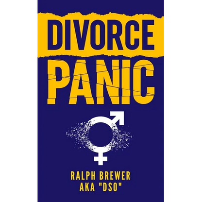Divorce Panic: A Guide For Men Starting Over In Life - Paperback