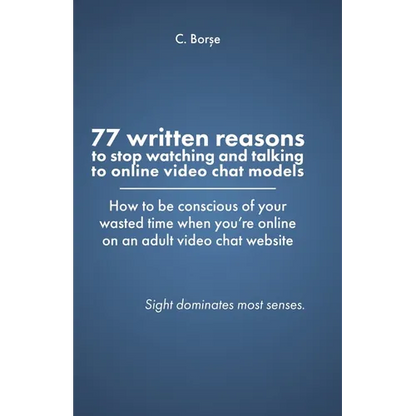 77 Written reasons to stop looking at models who do video chat online