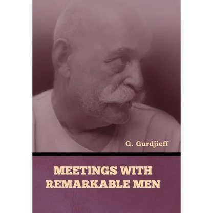 Meetings with Remarkable Men