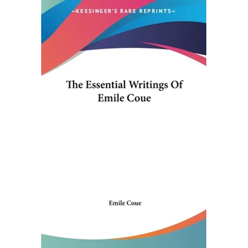 The Essential Writings Of Emile Coue