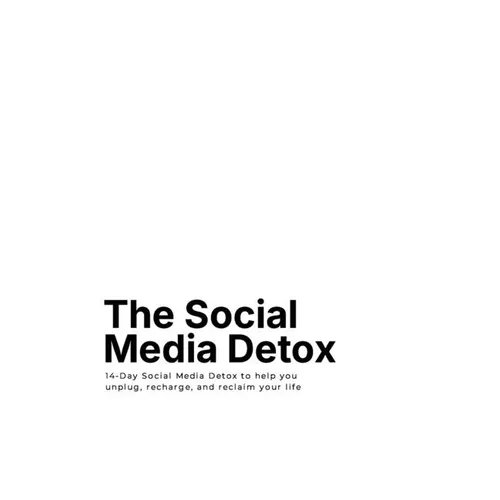 The Social Media Detox
