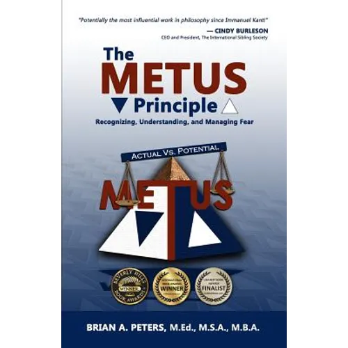 The METUS Principle: Recognizing, Understanding, and Managing Fear