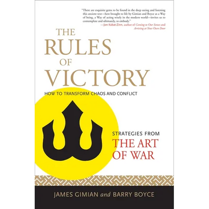 The Rules of Victory: How to Transform Chaos and Conflict (Strategies from the Art of War) - Paperback