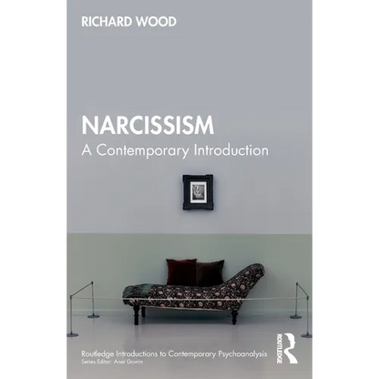 Narcissism: A Contemporary Introduction - Paperback