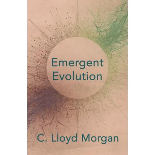 Emergent Evolution