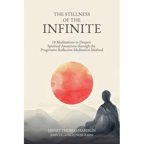 The Stillness of the Infinite