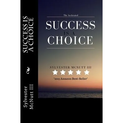 The Accelerated: Success Is A Choice