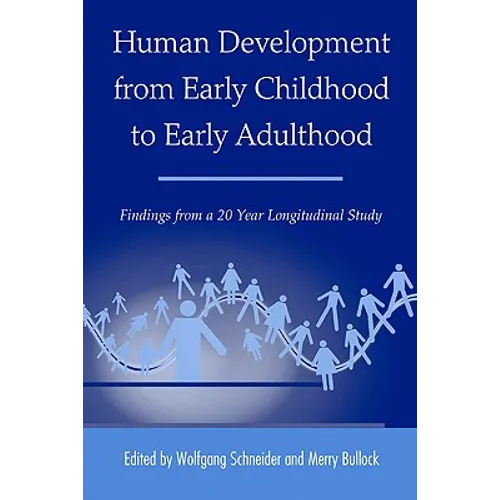 Human Development from Early Childhood to Early Adulthood: Findings from a 20 Year Longitudinal Study