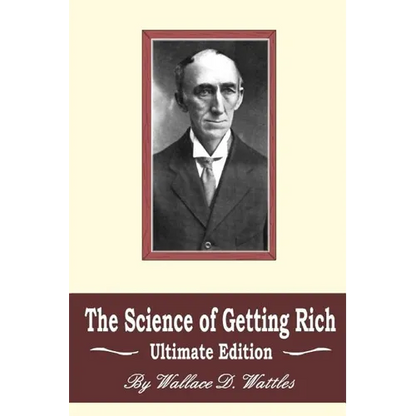 The Science of Getting Rich: Ultimate Edition - Paperback