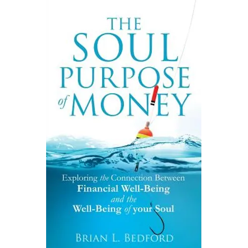 The Soul Purpose of Money