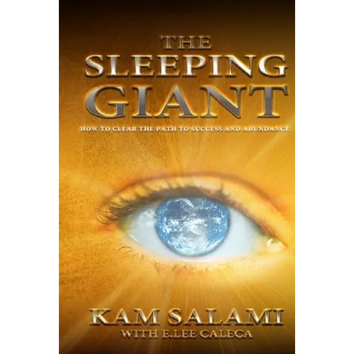 The Sleeping Giant: Clearing the Path to Success and Abundance
