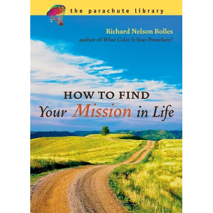 How to Find Your Mission in Life