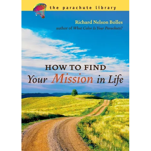 How to Find Your Mission in Life