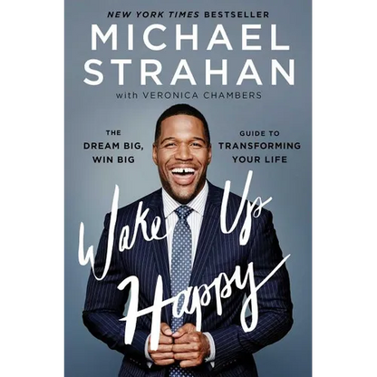 Wake Up Happy: The Dream Big, Win Big Guide to Transforming Your Life - Paperback