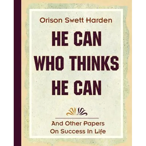 He Can Who Thinks He Can (1908)