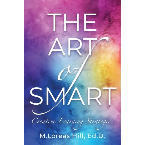 The Art of Smart: Creative Learning Strategies