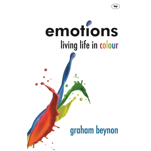 Emotions: Living Life in Colour