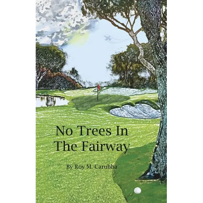 No Trees in the Fairway