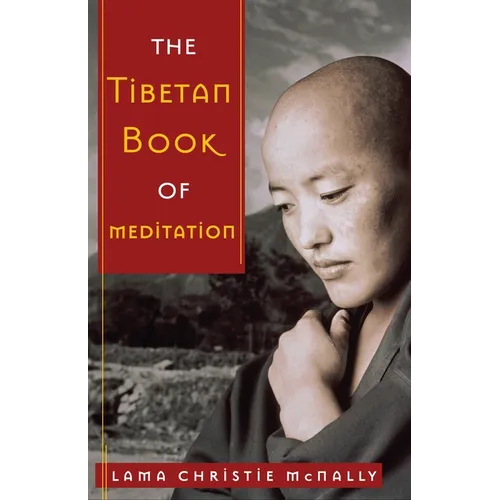 The Tibetan Book of Meditation