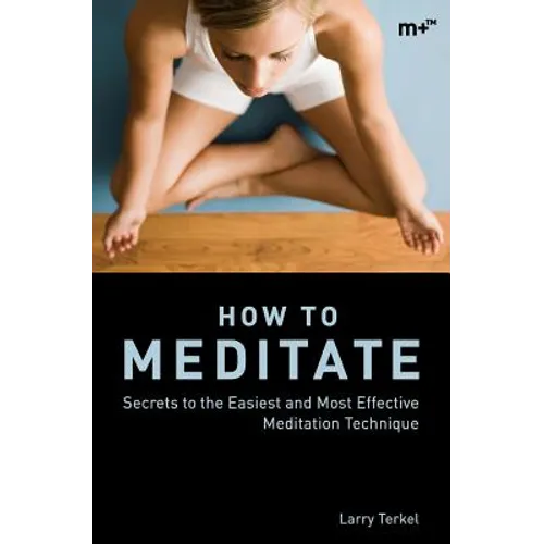 How to Meditate