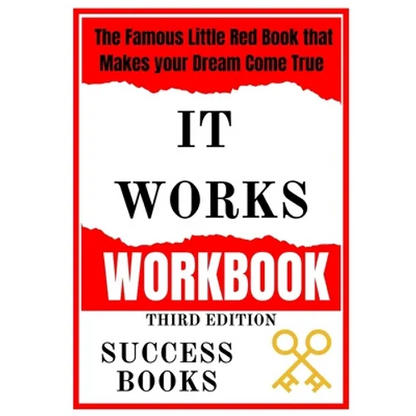It Works Workbook: The Famous Little Red Book that Makes your Dream Come True Third Edition - Paperback
