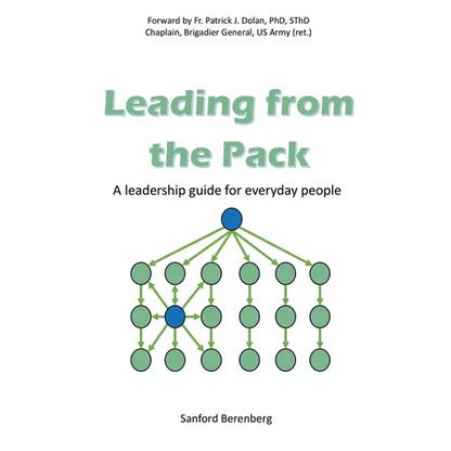 Leading from the Pack: A leadership guide for everyday people - Paperback