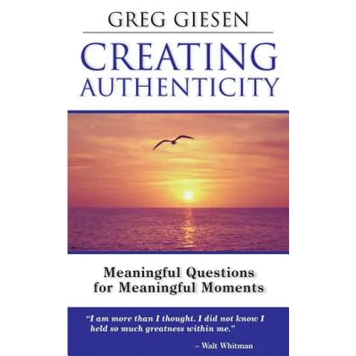 Creating Authenticity: Meaningful Questions for Meaningful Moments