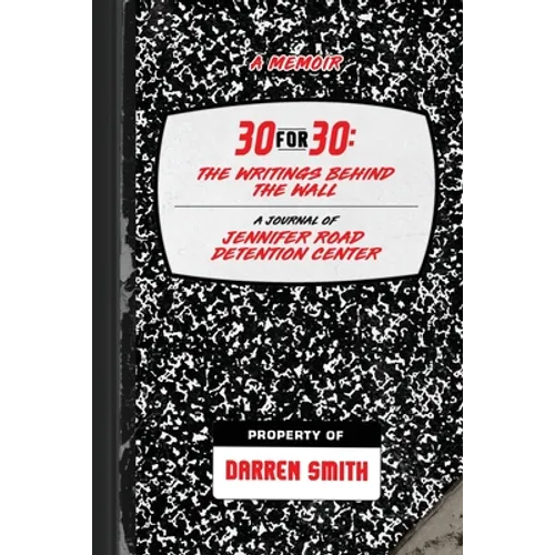 30-For-30: The Writings Behind the Wall