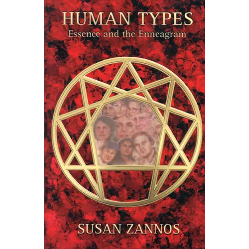 Human Types: Essence and the Enneagram