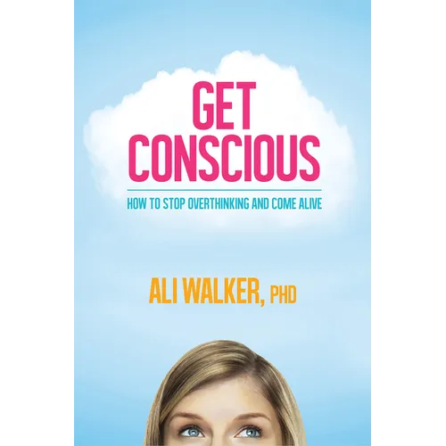 Get Conscious