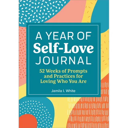 A Year of Self Love Journal - Paperback