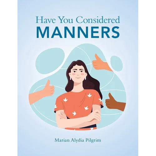 Have You Considered Manners