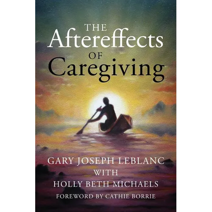 The Aftereffects of Caregiving - Paperback