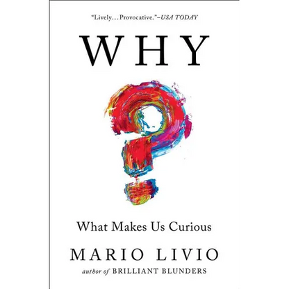 Why?: What Makes Us Curious - Paperback