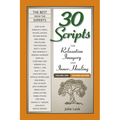 30 Scripts for Relaxation, Imagery & Inner Healing Volume 1 - Second Edition - Paperback