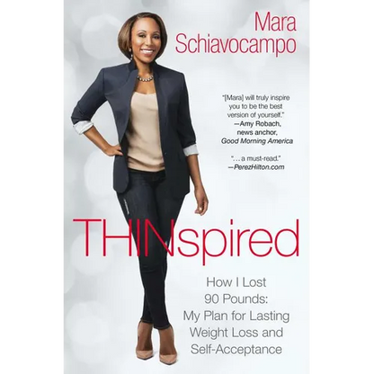 Thinspired: How I Lost 90 Pounds: My Plan for Lasting Weight Loss and Self-Acceptance