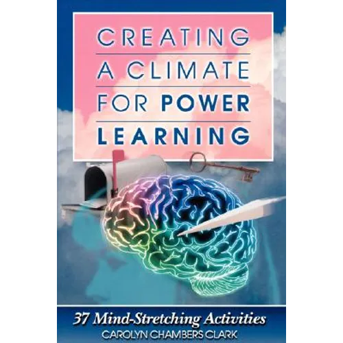 Creating a Climate for Power Learning