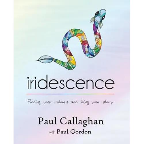 iridescence: Finding your colours and living your story