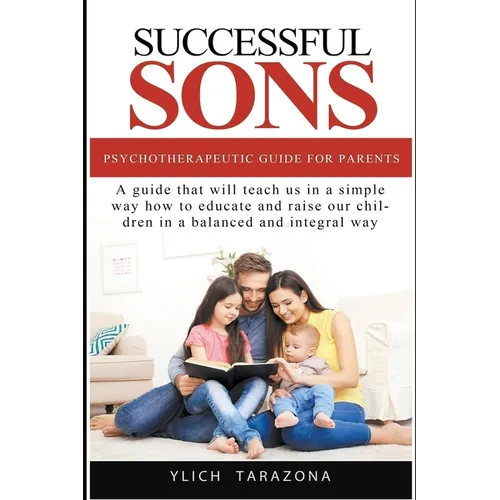 Successful Sons Psychotherapeutic Guide for Parents - Paperback