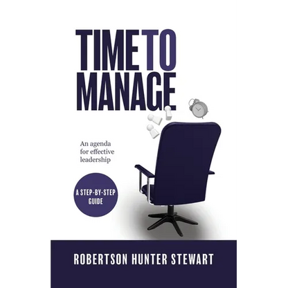 Time to Manage: An agenda for effective leadership - Paperback
