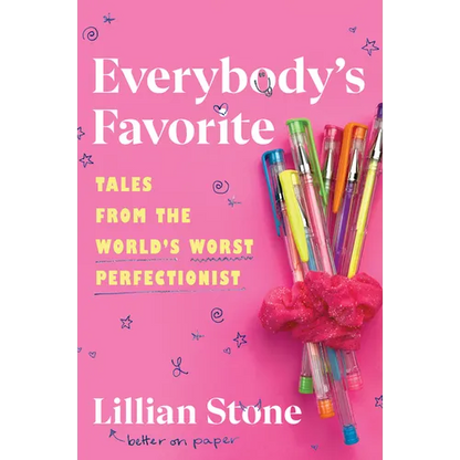 Everybody's Favorite: Tales from the World's Worst Perfectionist