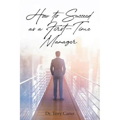 How to Succeed as a First-Time Manager - Paperback