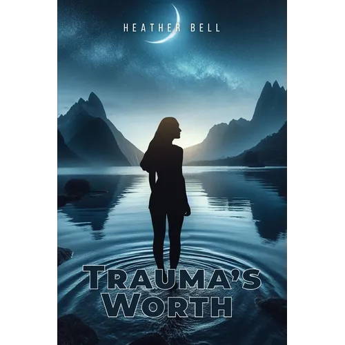 Trauma's Worth